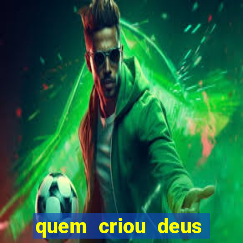 quem criou deus segundo o espiritismo